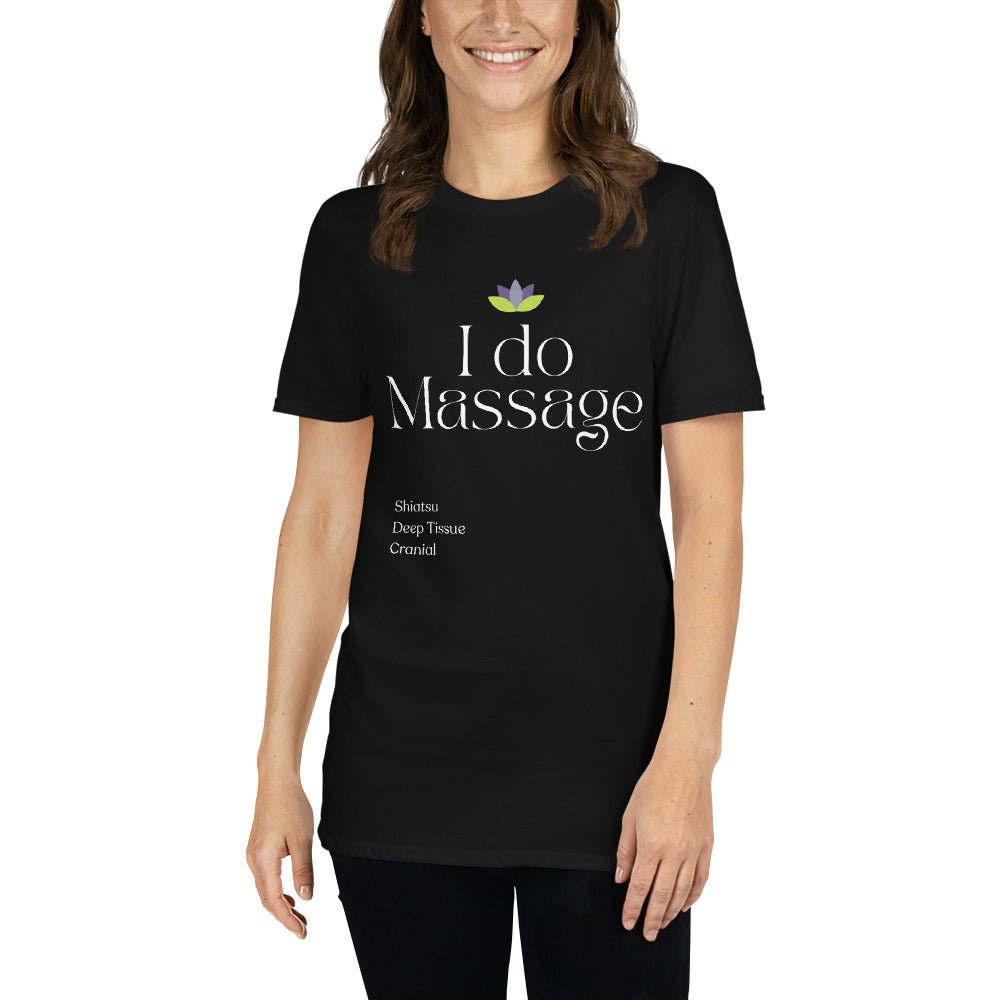 Front I Do Massage Short-Sleeve Unisex T-Shirt T-shirt #MzKittyz #NikkiDKatArt