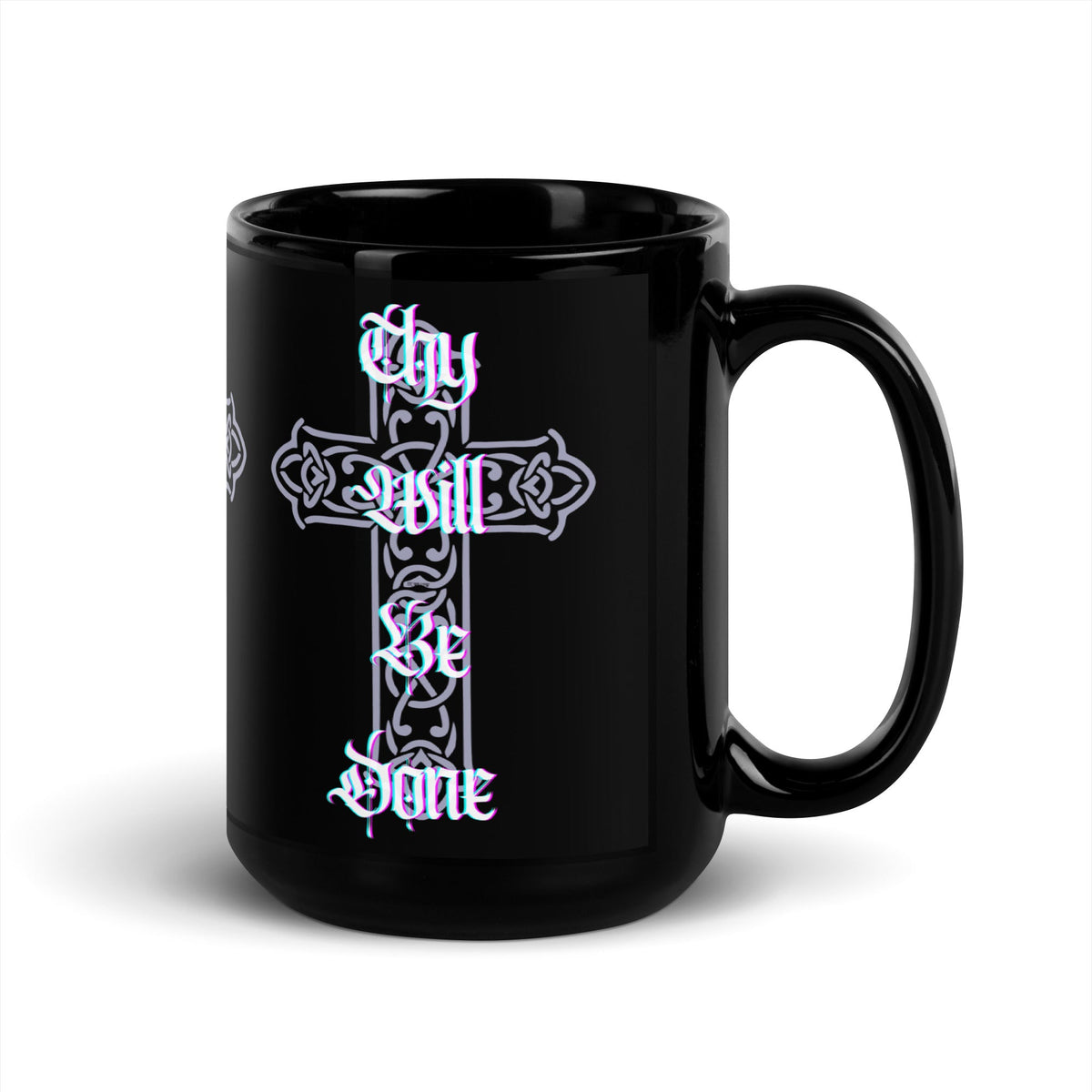 Right 'Thy Will Be Done' - Black Glossy Mug - 11oz, 15oz #MzKittyz #NikkiDKatArt